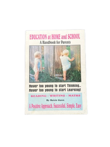 Education at Home and School: A Handbook for Parents by Maisie Gunn Moller