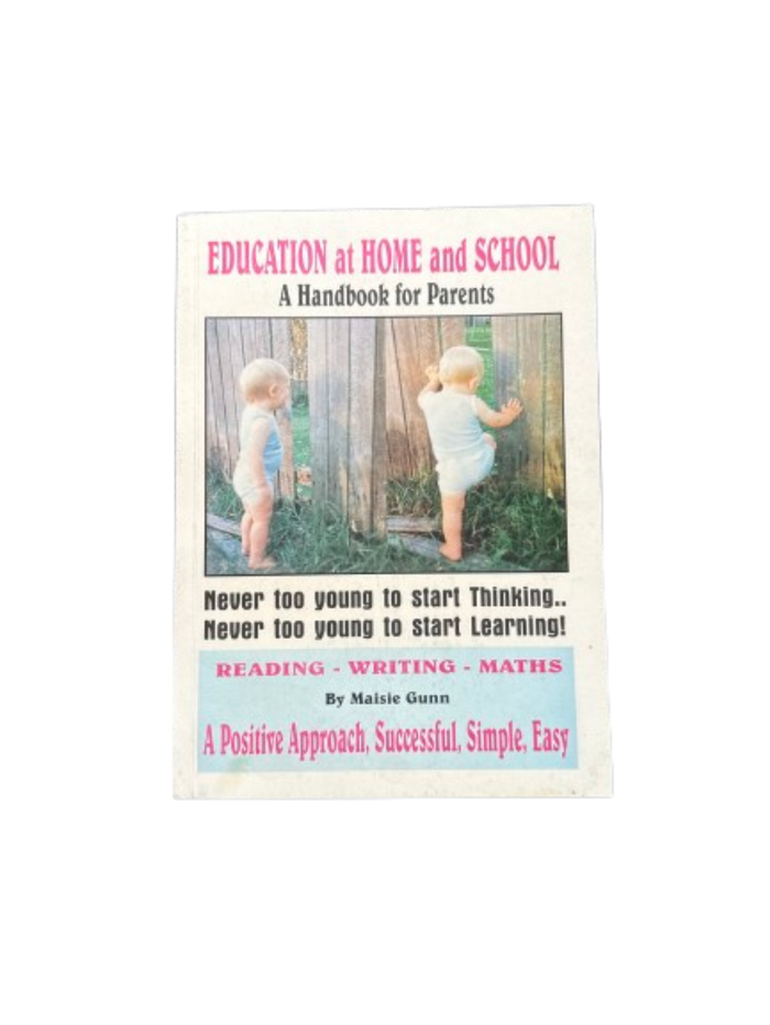 Education at Home and School: A Handbook for Parents by Maisie Gunn Moller